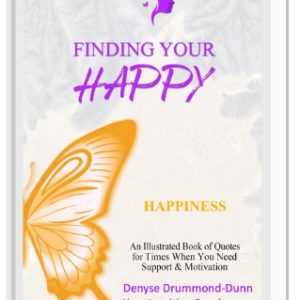 Finding Your Happy Quotes - Happiness